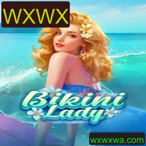 Explorando o Mundo de BikiniLady: Diversão e Estratégia com a Palavra-Chave WXWX